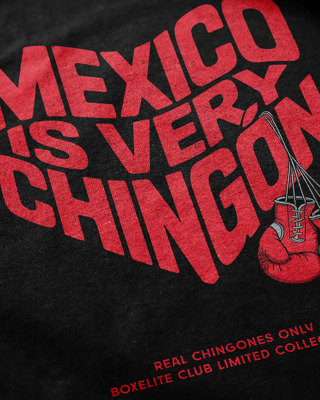 Mexico is Very Chingon – Red