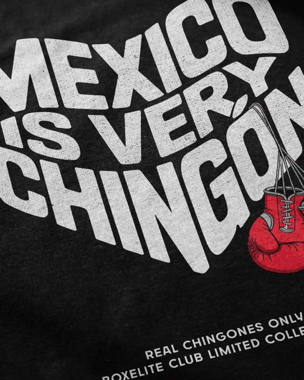 Mexico is Very Chingon - White - Image 4